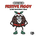 Festive Figgy