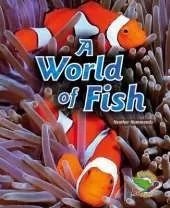 A World of Fish