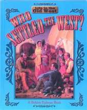 Who Settled the West?