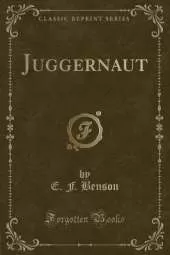 Juggernaut (Classic Reprint)