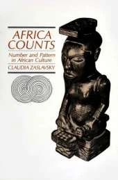 Africa Counts: Number and Pattern in African Culture