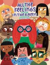 All the Feelings In the Room