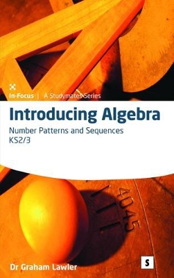 Introducing Algebra 1:: Numbers & Patterns and Sequences