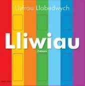 Llyfrau Llabedwych: Lliwiau/Colours: Colours