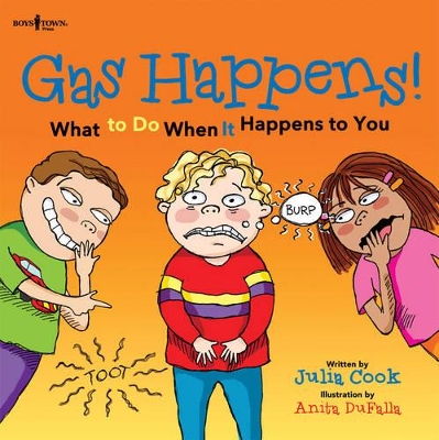 Gas Happens!: What to Do When it Happens to You