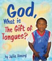 God, What Is The Gift Of Tongues?