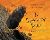 The Pebble in my Pocket: A History of Our Earth