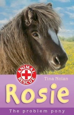 Rosie: The Problem Pony