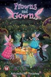 Frowns and Gowns: The Mischief Series Book 5