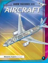 How Machines Work: Aircraft