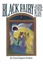Black Fairy and Other Plays