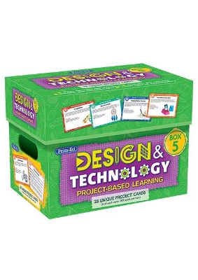 Design & Technology Box 5: Project-based Learning