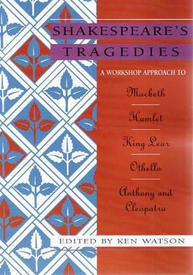 Shakespeare Workshop Tragedies