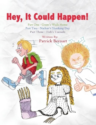 Hey, It Could Happen!