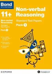 Bond 11+: Non-verbal Reasoning: Standard Test Papers: Ready for the 2026 exam (for GL Assessment & other 11 plus exams): Pack 1
