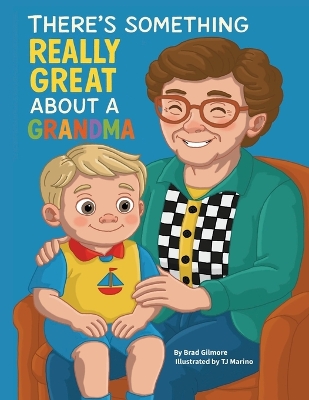 There's Something Really Great About a Grandma