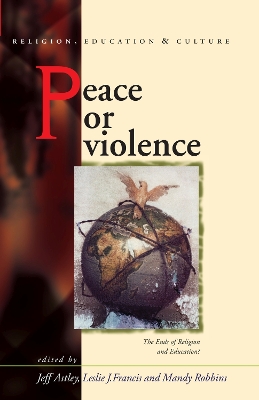 Peace or Violence: The End of Religion and Education?