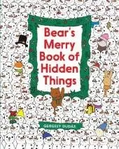 Bear's Merry Book of Hidden Things: Christmas Seek-and-Find: A Christmas Holiday Book for Kids