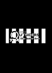 Outsiders Part 5 - The Interview