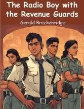 The Radio Boys with the Revenue Guards