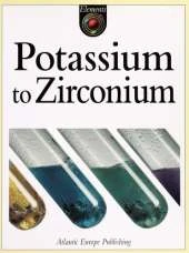 Potassium to Zirconium (P to Z)