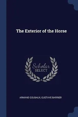 The Exterior of the Horse