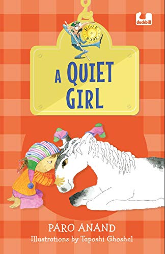 A Quiet Girl (Hook Books): The Touching Story of a Girl and Her Horse Set in Himachal | Ages 5+