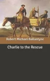 Charlie to the Rescue