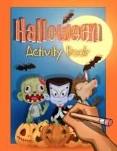 Halloween Activity and Puzzle Book for Kids: Trick or Treat Creativity and Fun for Ages 6-9
