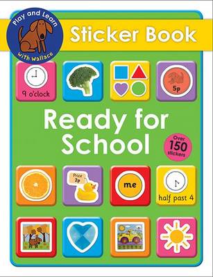 Ready for School Sticker Books: Play & Learn With Wallace