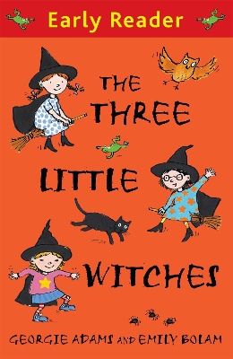 Early Reader: The Three Little Witches Storybook