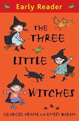 Early Reader: The Three Little Witches Storybook