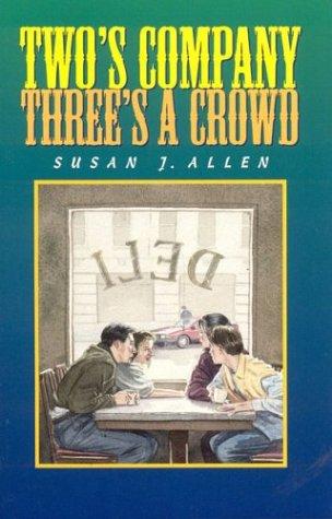 Two's Company, Three's a Crowd