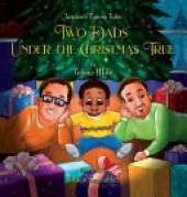 Two Dads Under the Christmas Tree