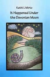 It Happened Under the Devonian Moon
