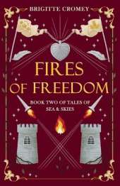 Fires of Freedom
