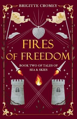 Fires of Freedom