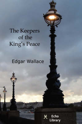 The Keepers of the King's Peace