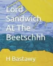 Lord Sandwich At The Beetschhh