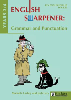 English Sharpener: Grammar & Punctuation Years 3/4 Teacher Book & CD