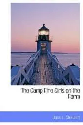 The Camp Fire Girls on the Farm