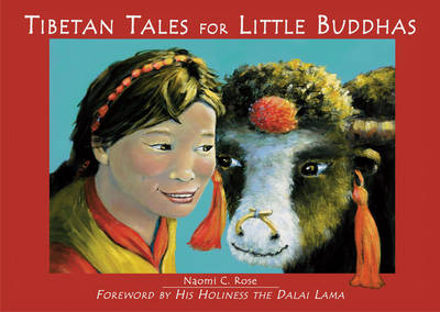 Tibetan Tales for Little Buddhas: Wild Animals of Tibet