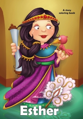 Esther Coloring Book: A story coloring book