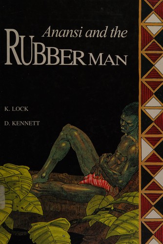 Anansi and the Rubberman