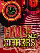 Spy Files: Codes and Ciphers