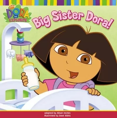 Big Sister Dora!