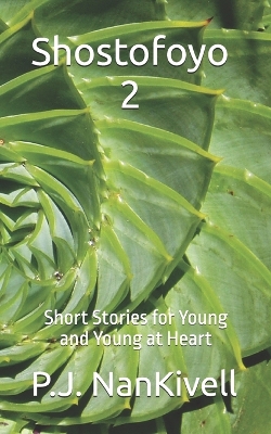 Shostofoyo 2: Short Stories for Young and Young at Heart