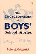 The Encyclopaedia of Boys' School Stories