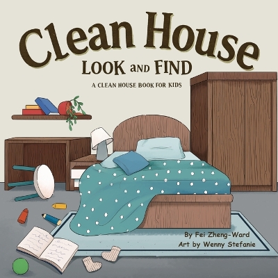 Clean House Search and Find: A Clean House Book for Smart, Curious, and Helpful Kids