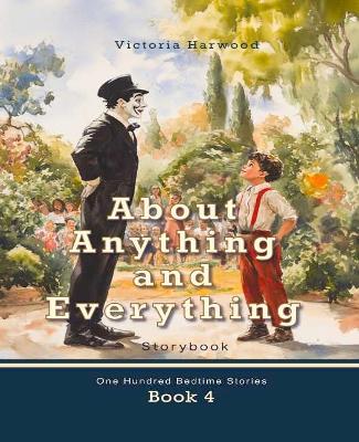 About Anything and Everything: Storybook